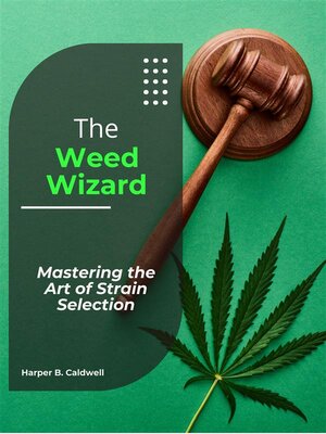 cover image of The Weed Wizard